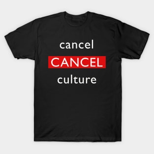 Cancel Culture White Print T-Shirt